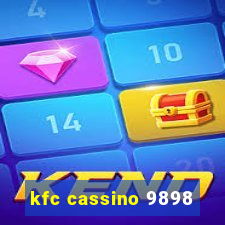 kfc cassino 9898